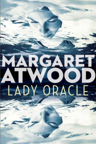 Title: Lady Oracle, Author: Margaret Atwood
