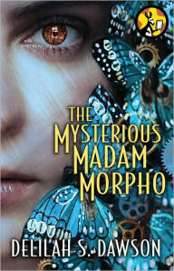 Title: The Mysterious Madam Morpho (Blud Series Novella), Author: Delilah S. Dawson