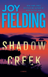 Title: Shadow Creek, Author: Joy Fielding