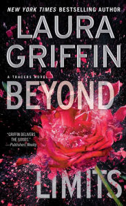 Title: Beyond Limits (Tracers Series #8), Author: Laura Griffin