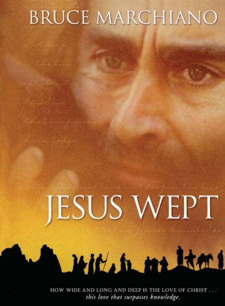 Jesus Wept: God's Tears Are For You