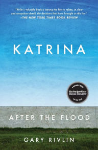 Title: Katrina: After the Flood, Author: Gary Rivlin