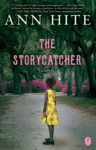 Title: The Storycatcher, Author: Ann Hite