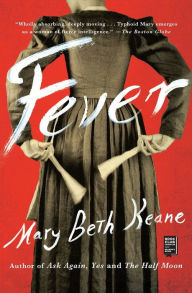 Title: Fever, Author: Mary Beth Keane