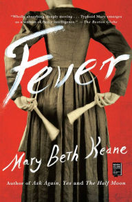 Title: Fever, Author: Mary Beth Keane