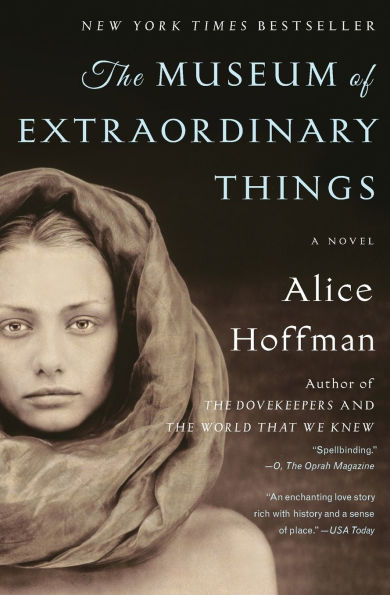 The Museum of Extraordinary Things: A Novel