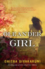 Oleander Girl: A Novel