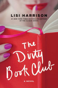 Title: The Dirty Book Club, Author: Lisi Harrison