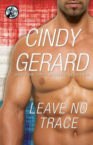 Title: Leave No Trace (Black Ops, Inc. Series), Author: Cindy Gerard