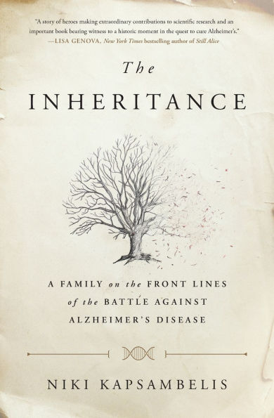 the Inheritance: A Family on Front Lines of Battle Against Alzheimer's Disease