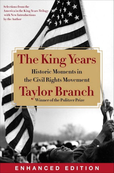 The King Years (Enhanced Edition): Historic Moments in the Civil Rights Movement