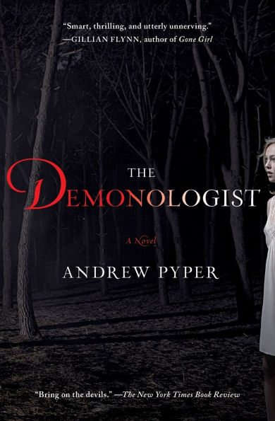 The Demonologist: A Novel