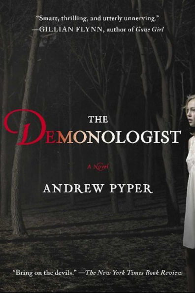 The Demonologist: A Novel