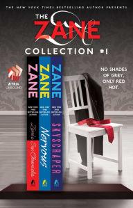 Title: The Zane Collection #1: The Sex Chronicles, Nervous, and Skyscraper, Author: Zane