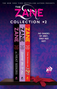 Title: The Zane Collection #2: The Heat Seekers, Shame on It All, and The Sisters of APF, Author: Zane