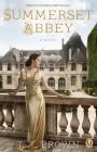 Alternative view 2 of Summerset Abbey (Summerset Abbey Series #1)