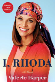 Title: I, Rhoda, Author: Valerie Harper