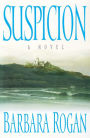 Suspicion: A Novel