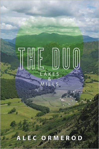 The Duo: Lakes & Mills