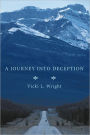 A Journey Into Deception