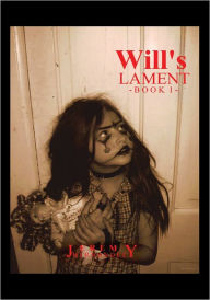 Title: Will's Lament: BOOK 1, Author: Jeremy Hernandez