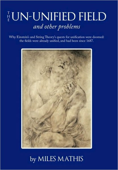 The Un-Unified Field: And Other Problems