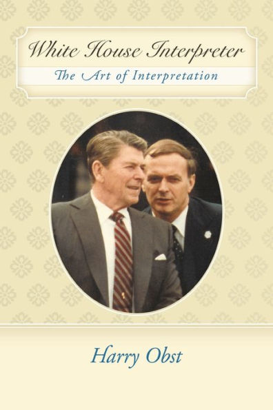 White House Interpreter: The Art of Interpretation