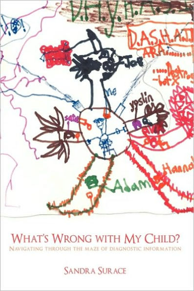 What's Wrong with My Child?: Navigating Through the Maze of Diagnostic Information