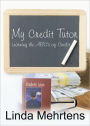 My Credit Tutor: Learning the ABC's of Credit