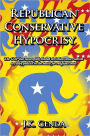 Republican Conservative Hypocrisy: The GOP has successfully linked christian conservatism to filthy politics in the battle for religious votes