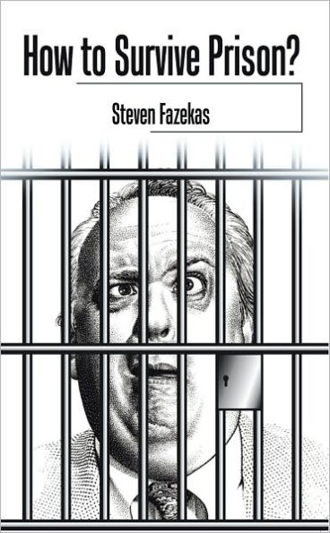 How to Survive Prison?