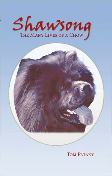 Shawsong: The Many Lives of a Chow