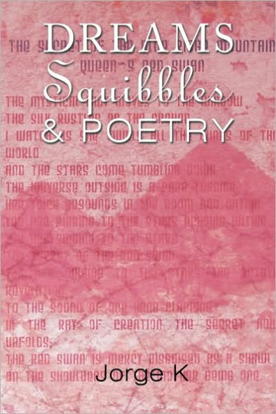 Dreams Squibbles & Poetry