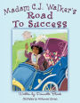 Madam C.J. Walker's Road to Success