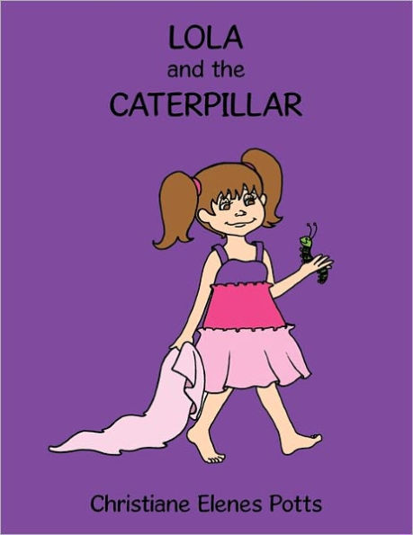 Lola and the Caterpillar