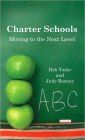 Charter Schools: Moving to the Next Level