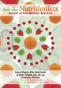 Ask the Nutritionists: Answers to Your Nutrition Questions