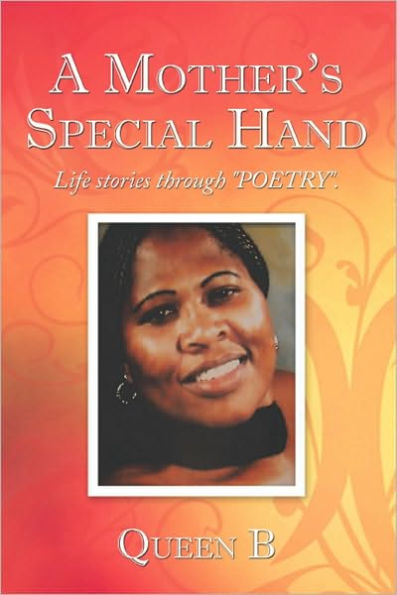 A Mother's Special Hand: Life stories through 