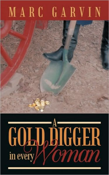 A Gold Digger Every Woman