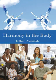 Title: Harmony in the Body, Author: Gilbert Asamoah