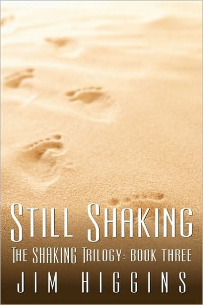 Still Shaking: The Shaking Trilogy: Book Three