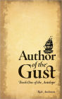 Author of the Gust: Book One of the Antelope