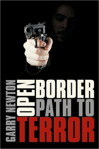 Open Border, Path to Terror