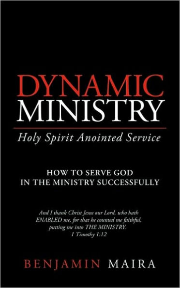 Dynamic Ministry: Holy Spirit Anointed Service
