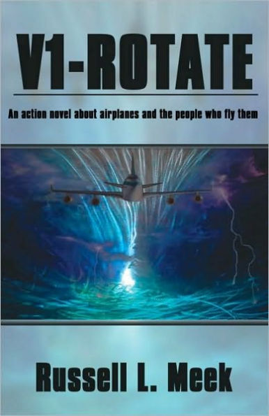 V1-ROTATE: An action novel about airplanes and the people who fly them