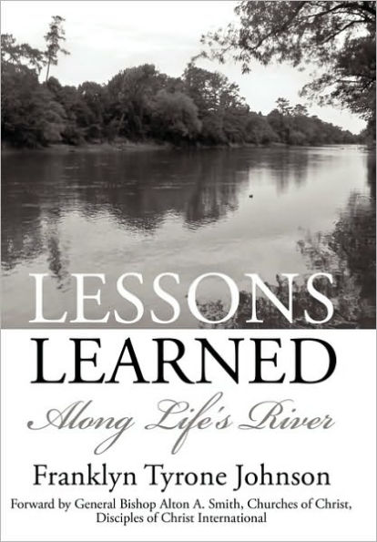 Lessons Learned: Along Life's River