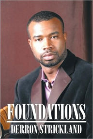 Title: Foundations, Author: Derron Strickland