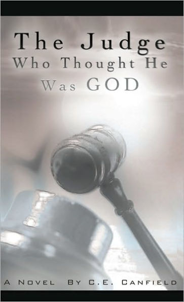 The Judge Who Thought He Was God