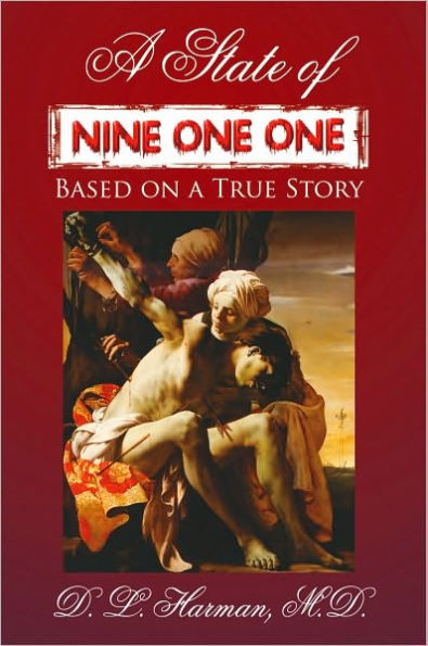 A State of Nine One One: Based on a True Story