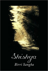 Title: Shishya, Author: Birri Sangha